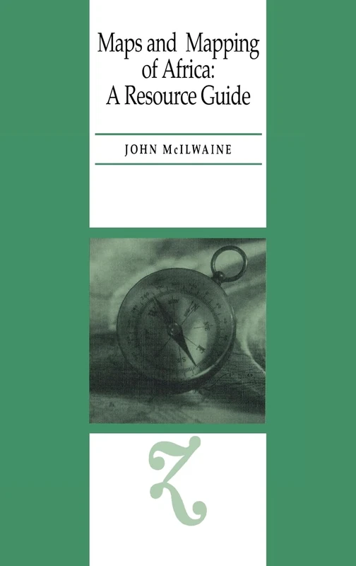 Maps and Mapping of Africa: A Resource Guide