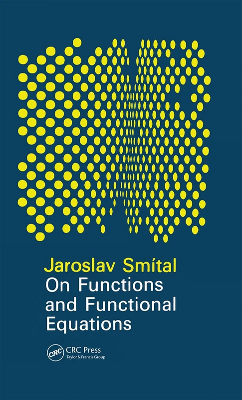 CRC Press - On Functions and Functional Equations Book