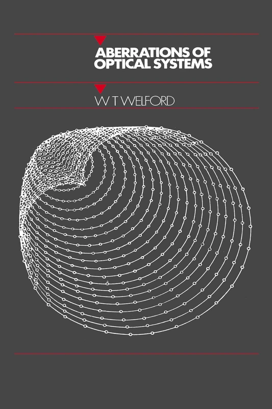 Aberrations of Optical Systems (Series in Optics and Optoelectronics)