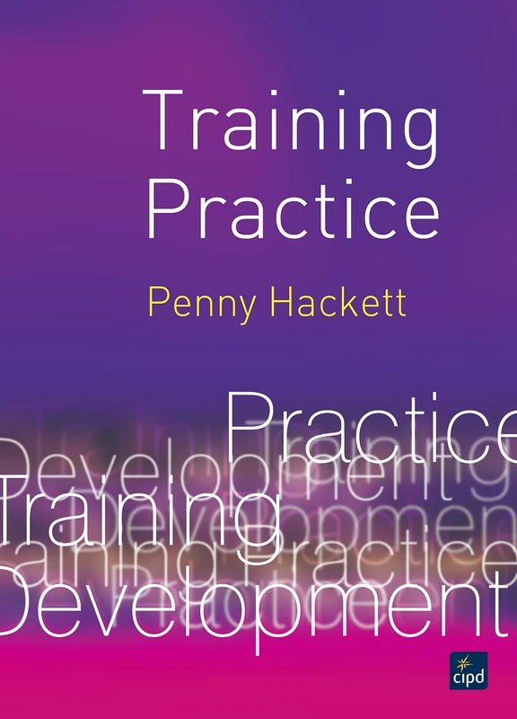 Training Practice (UK Higher Education Business Human Resourcing)