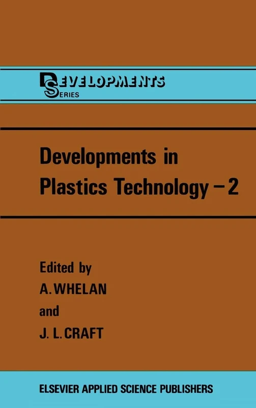 Developments in Plastics Technology (Developments Series, Vol 2) - Image 1