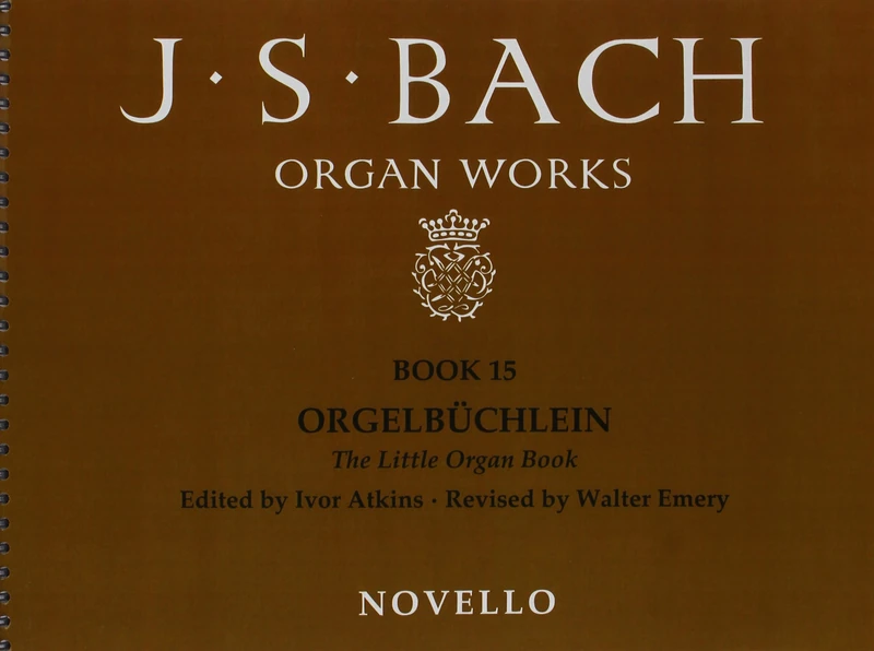 Organ Works Book 15 Orgelbuchlein