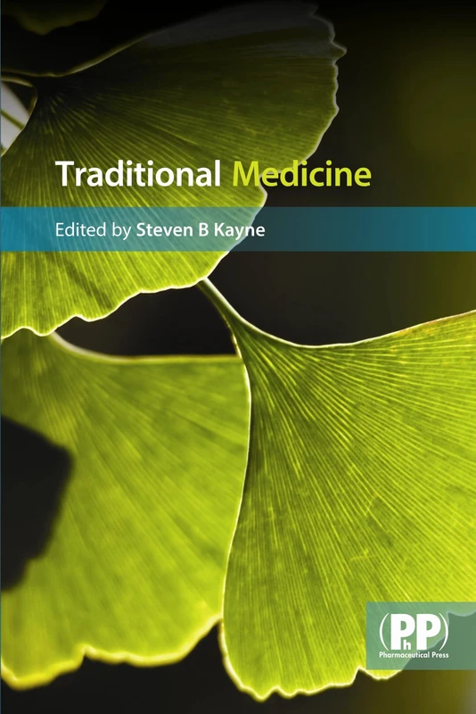 Pharmaceutical Press - Traditional Medicine: A Global Perspective