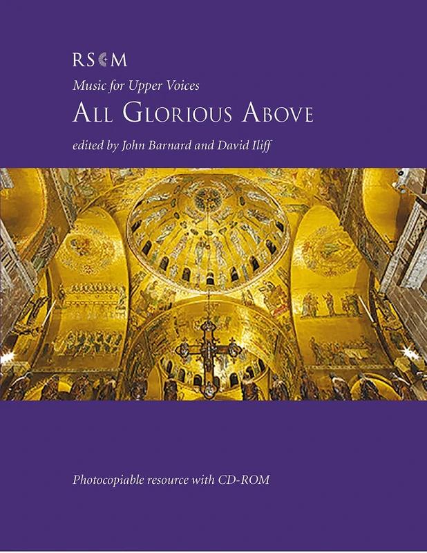 All Glorious Above: Music for Upper Voices
