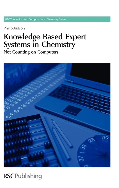 Knowledge-Based Expert Systems in Chemistry: Not Counting on Computers: Volume 1 (Theoretical and Computational Chemistry Series)