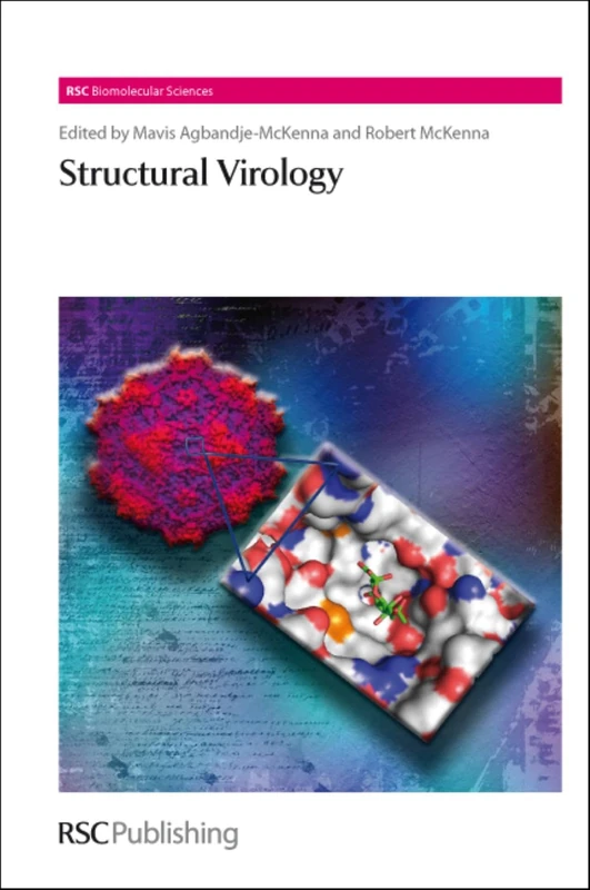 Royal Society of Chemistry - Structural Virology: Volume 21