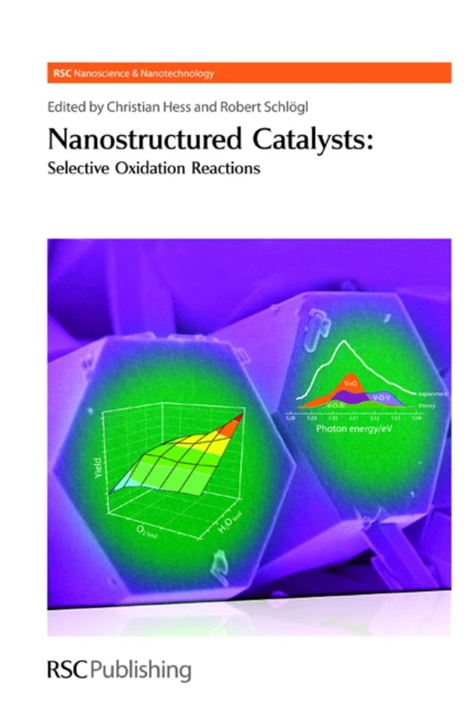 Nanostructured Catalysts: Selective Oxidations: Volume 19 (Nanoscience & Nanotechnology Series)