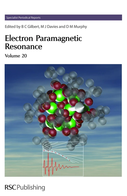 Electron Paramagnetic Resonance: Volume 20 (Specialist Periodical Reports - Electron Paramagnetic Resonance)