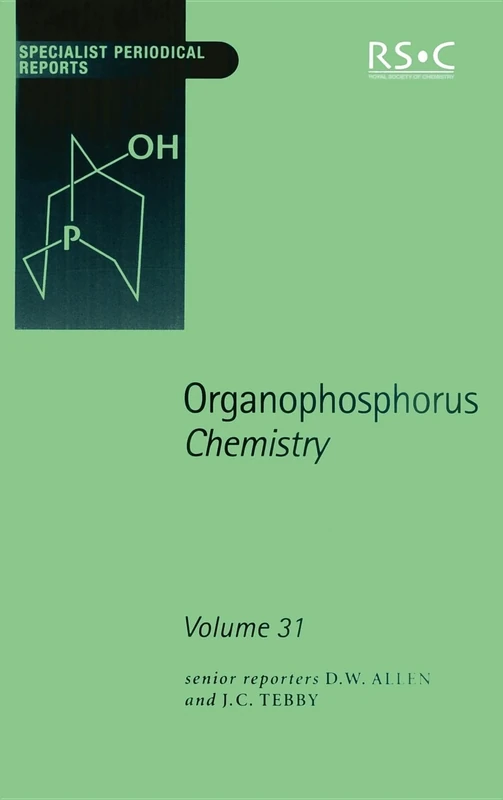 Organophosphorus Chemistry: Volume 31 (Specialist Periodical Reports - Organophosphorus Chemistry)