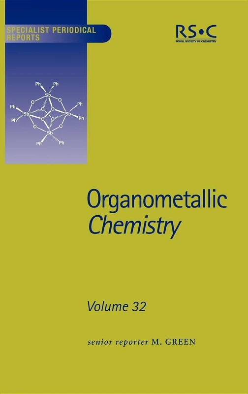 Organometallic Chemistry: Volume 32 (Specialist Periodical Reports - Organometallic Chemistry)