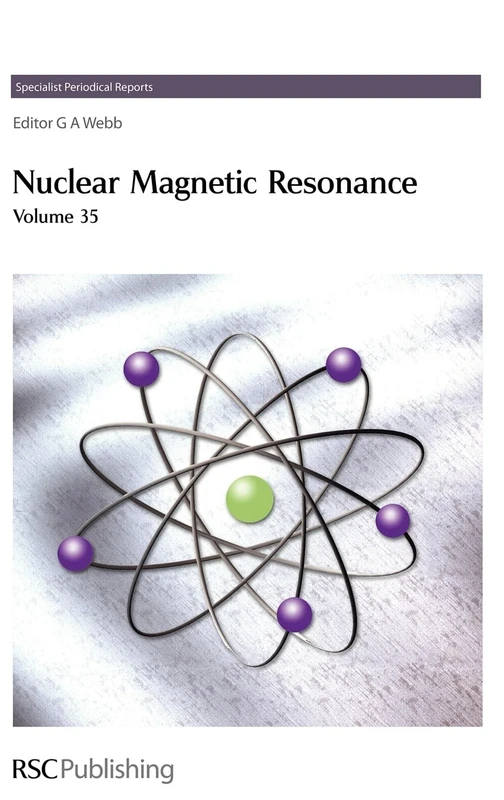 Nuclear Magnetic Resonance: Volume 35 (Specialist Periodical Reports - Nuclear Magnetic Resonance)
