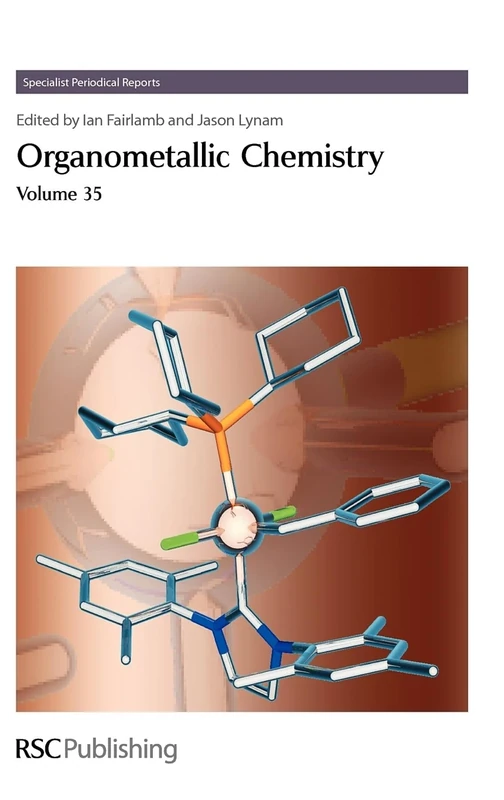 Organometallic Chemistry: Volume 35 (Specialist Periodical Reports - Organometallic Chemistry)