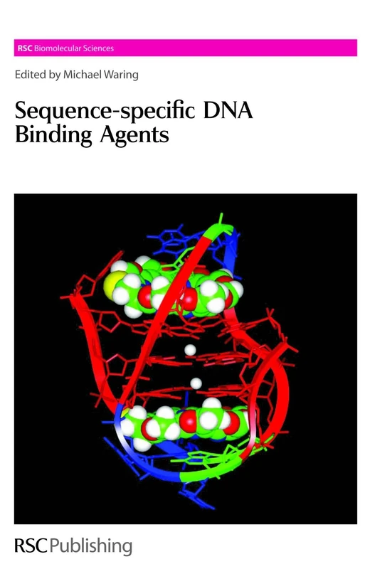 Sequence-specific DNA Binding Agents: Volume 6 (RSC Biomolecular Sciences) - Image 1