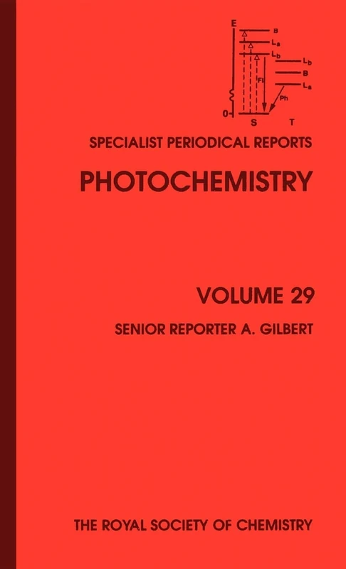 Photochemistry: Volume 29 (Specialist Periodical Reports - Photochemistry)