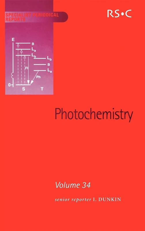 Photochemistry: Volume 34 (Specialist Periodical Reports - Photochemistry)