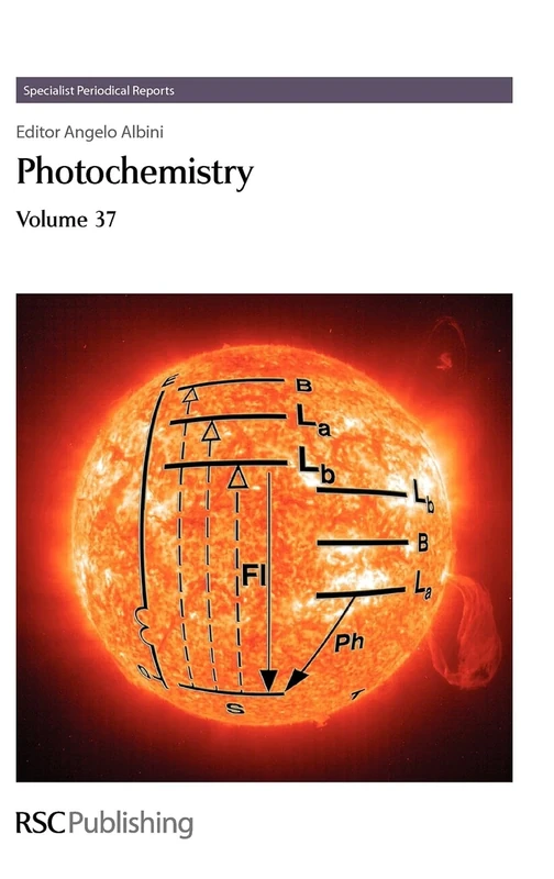 Photochemistry: Volume 37 (Specialist Periodical Reports - Photochemistry)