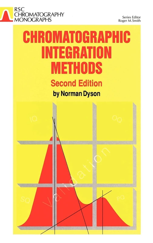 Chromatographic Integration Methods: Volume 3 (RSC Chromatography Monographs)