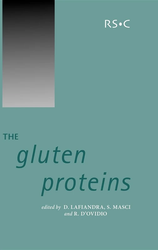 Gluten Proteins: Rsc: Volume 295 (Special Publications)