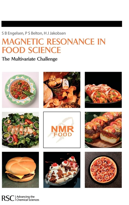 Magnetic Resonance in Food Science: The Multivariate Challenge: Volume 299 (Special Publications)