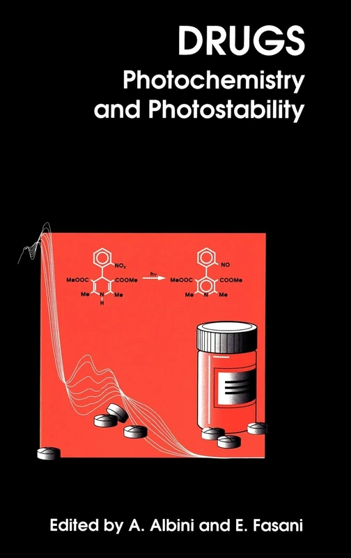 Drugs: Photochemistry and Photostability: Volume 225 (Special Publications)