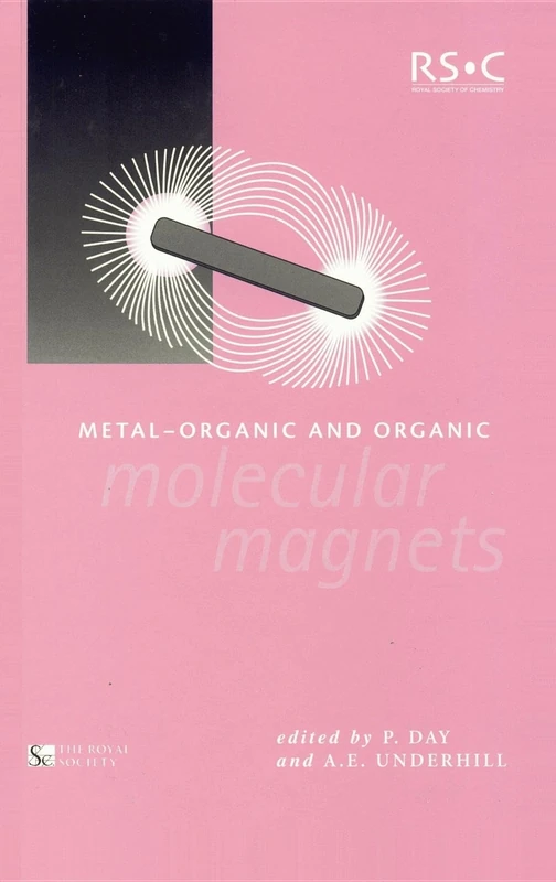 Metal-Organic and Organic Molecular Magnets: Volume 252 (Special Publications)