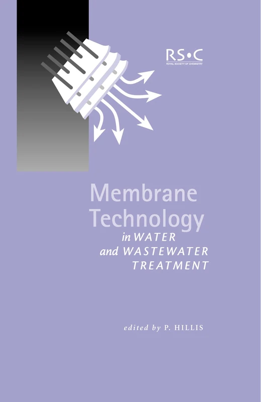 Membrane Technology in Water and Wastewater Treatment: 249 (Special Publications)