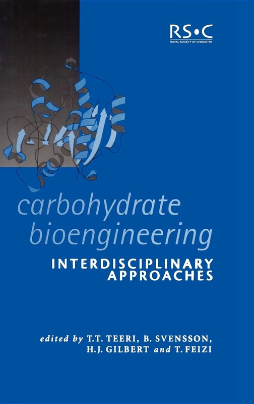 Carbohydrate Bioengineering: Interdisciplinary Approaches: 275 (Special Publications)