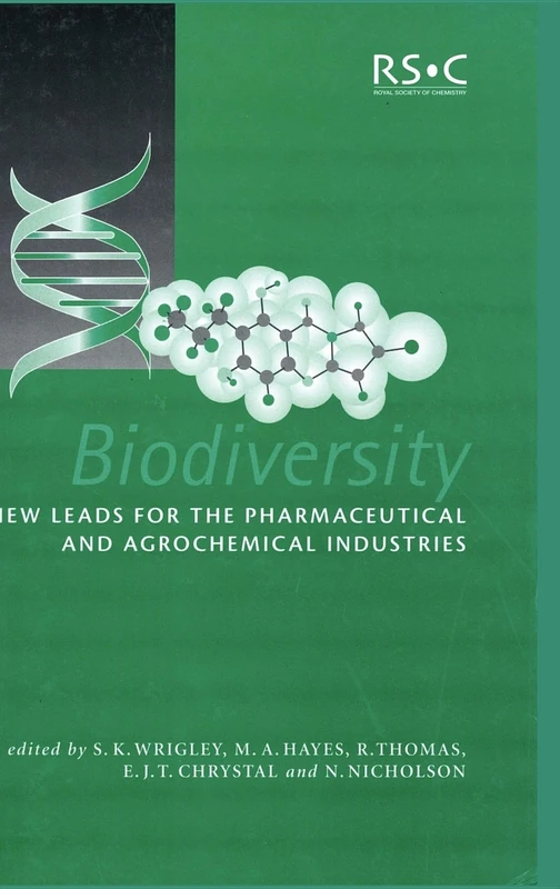 Biodiversity: New Leads for the Pharmaceutical and Agrochemical Industries: 257 (Special Publications)