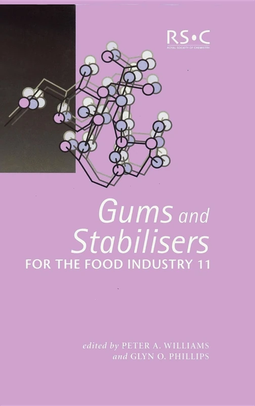 Gums and Stabilisers for the Food Industry 11: Rsc: Volume 278 (Special Publications)