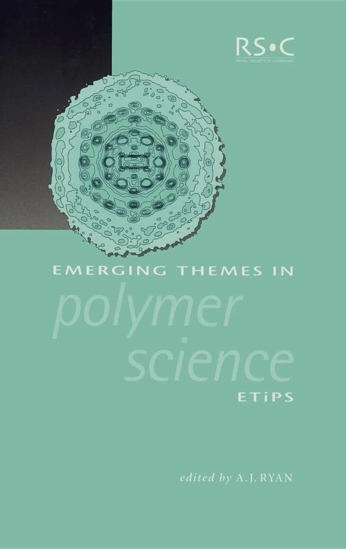 Emerging Themes in Polymer Science: 263 (Special Publications)