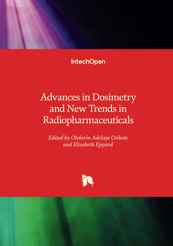 Advances in Dosimetry and New Trends in Radiopharmaceuticals