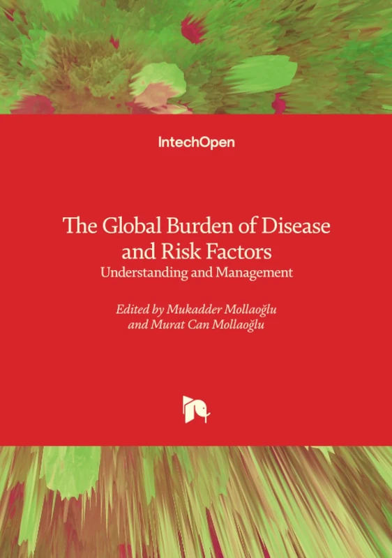 The Global Burden of Disease and Risk Factors - Understanding and Management