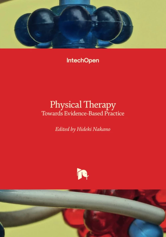 Physical Therapy - Towards Evidence-Based Practice