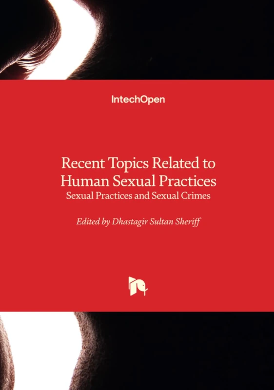 Recent Topics Related to Human Sexual Practices - Sexual Practices and Sexual Crimes