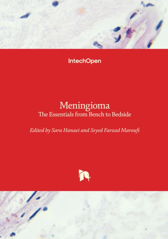 Meningioma - The Essentials From Bench to Bedside