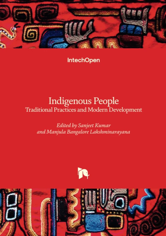 Indigenous People - Traditional Practices and Modern Development
