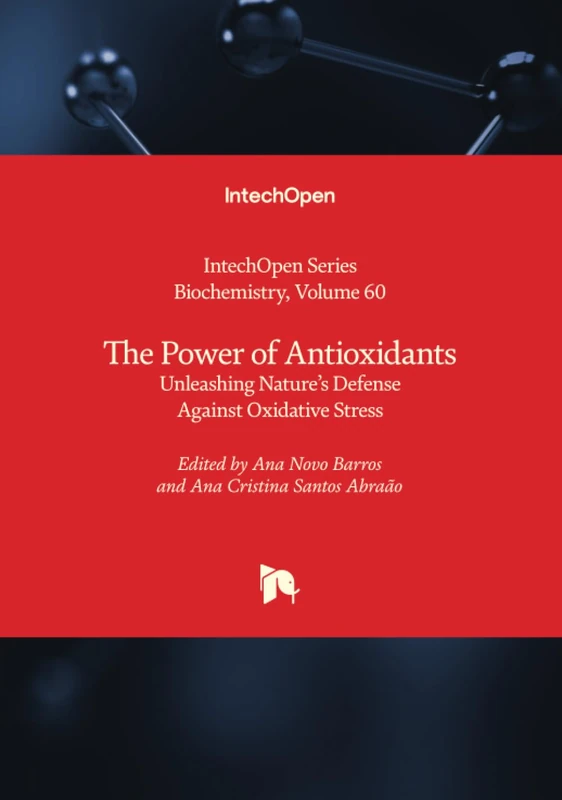 The Power of Antioxidants - Unleashing Nature's Defense Against Oxidative Stress (Biochemistry)
