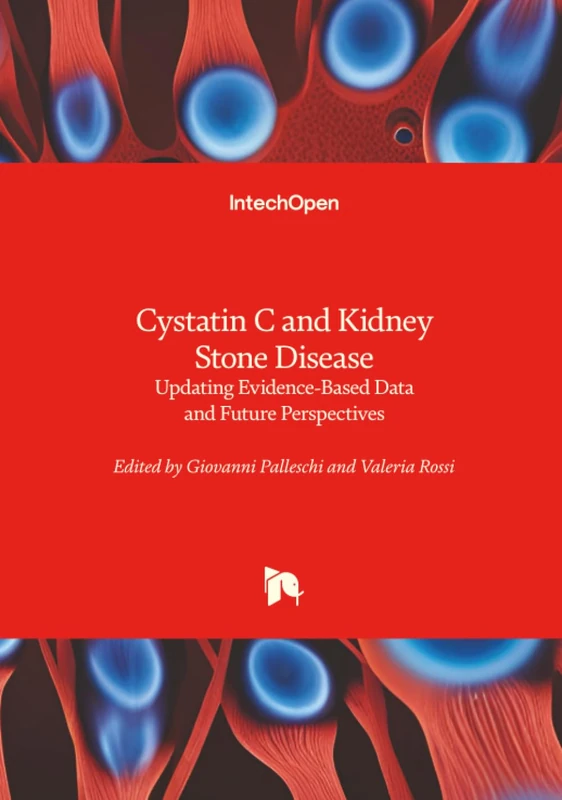 Cystatin C and Kidney Stone Disease - Updating Evidence-Based Data and Future Perspectives - Image 1