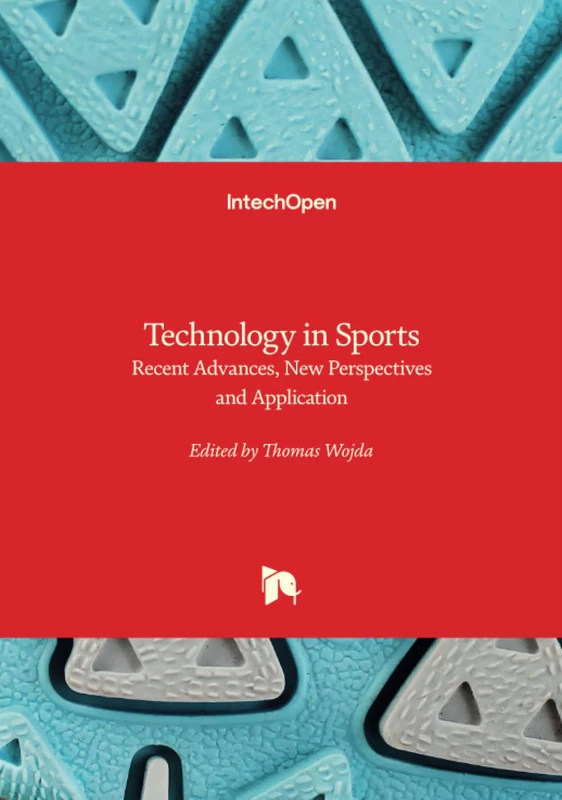 Technology in Sports - Recent Advances, New Perspectives and Application