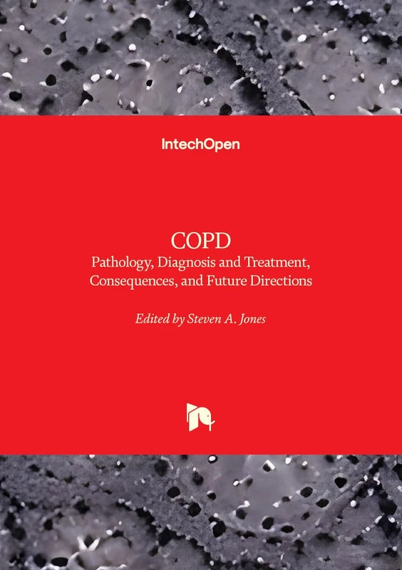 COPD - Pathology, Diagnosis, Treatment, and Future Directions