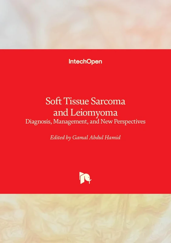Soft Tissue Sarcoma and Leiomyoma - Diagnosis, Management, and New Perspectives