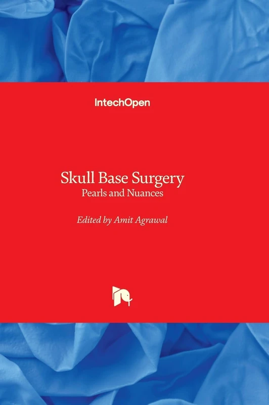 Skull Base Surgery - Pearls and Nuances