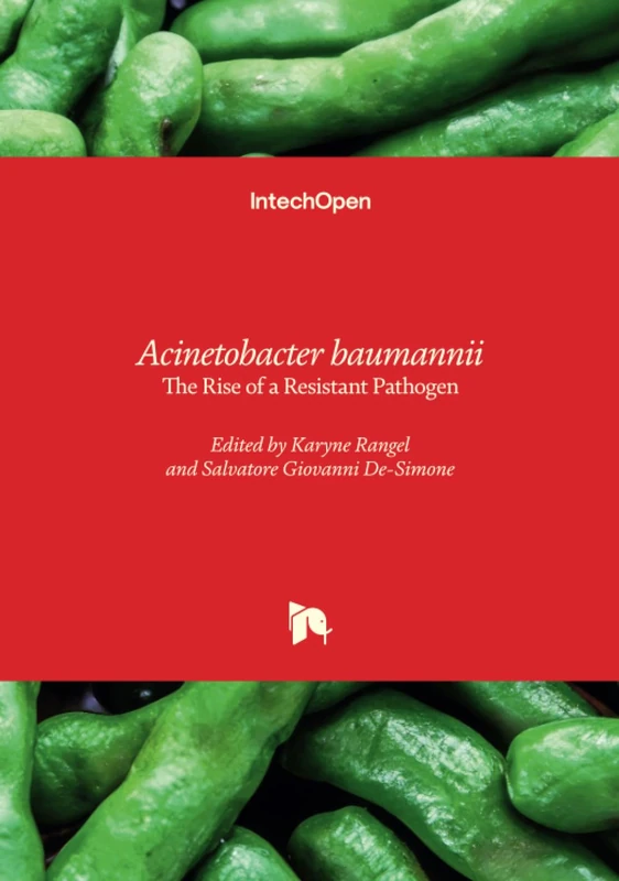 Acinetobacter baumannii - The Rise of a Resistant Pathogen