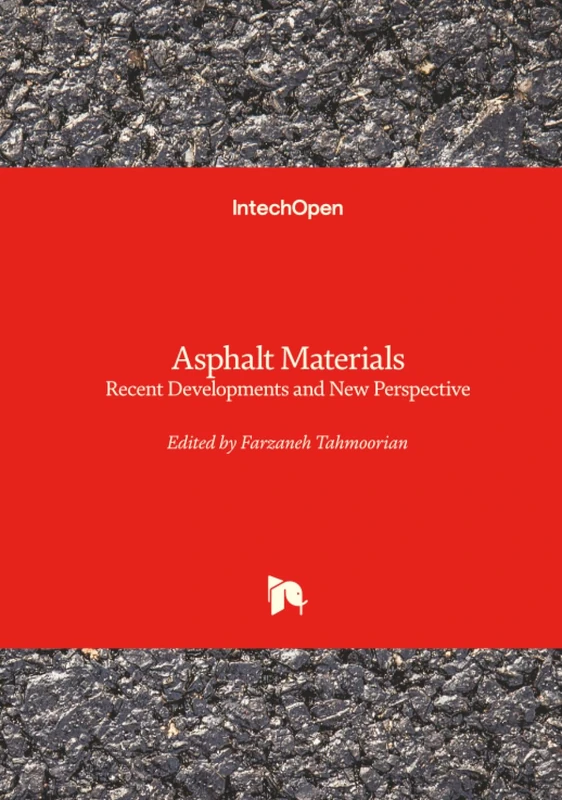 Asphalt Materials - Recent Developments and New Perspective