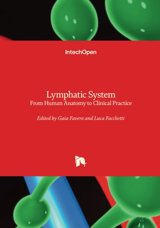 Lymphatic System - From Human Anatomy to Clinical Practice
