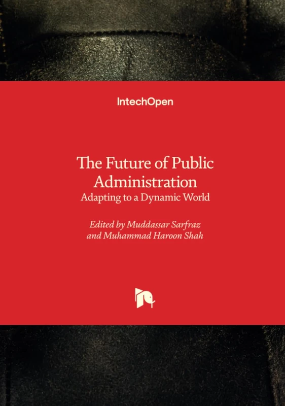 The Future of Public Administration - Adapting to a Dynamic World