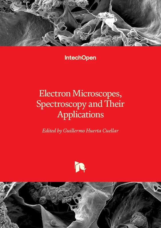 Electron Microscopes, Spectroscopy and Their Applications