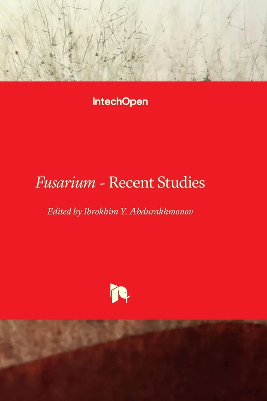 Fusarium - Recent Studies