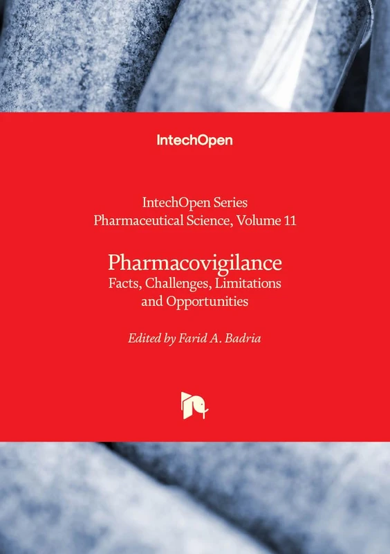 Pharmacovigilance - Facts, Challenges, Limitations and Opportunities (Pharmaceutical Science)