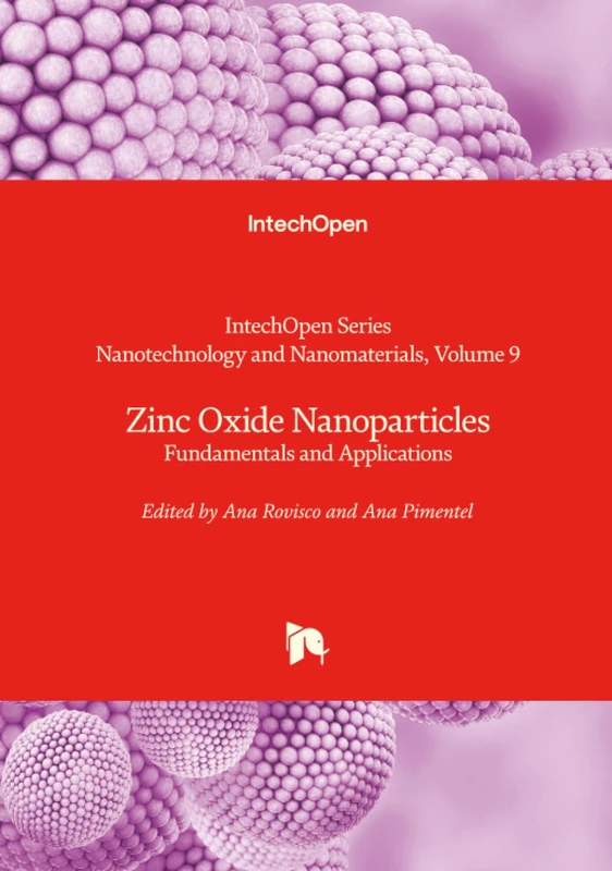 Zinc Oxide Nanoparticles - Fundamentals and Applications (Nanotechnology and Nanomaterials)